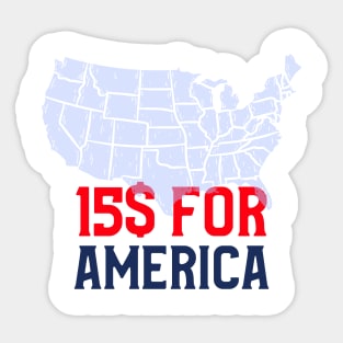 15$ for America Sticker